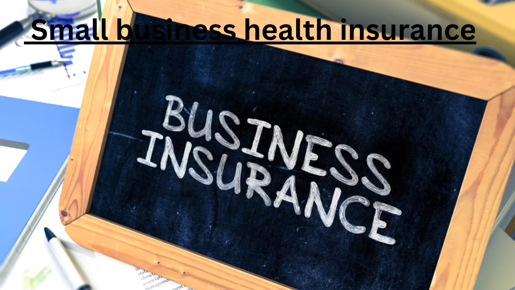 Small business health insurance