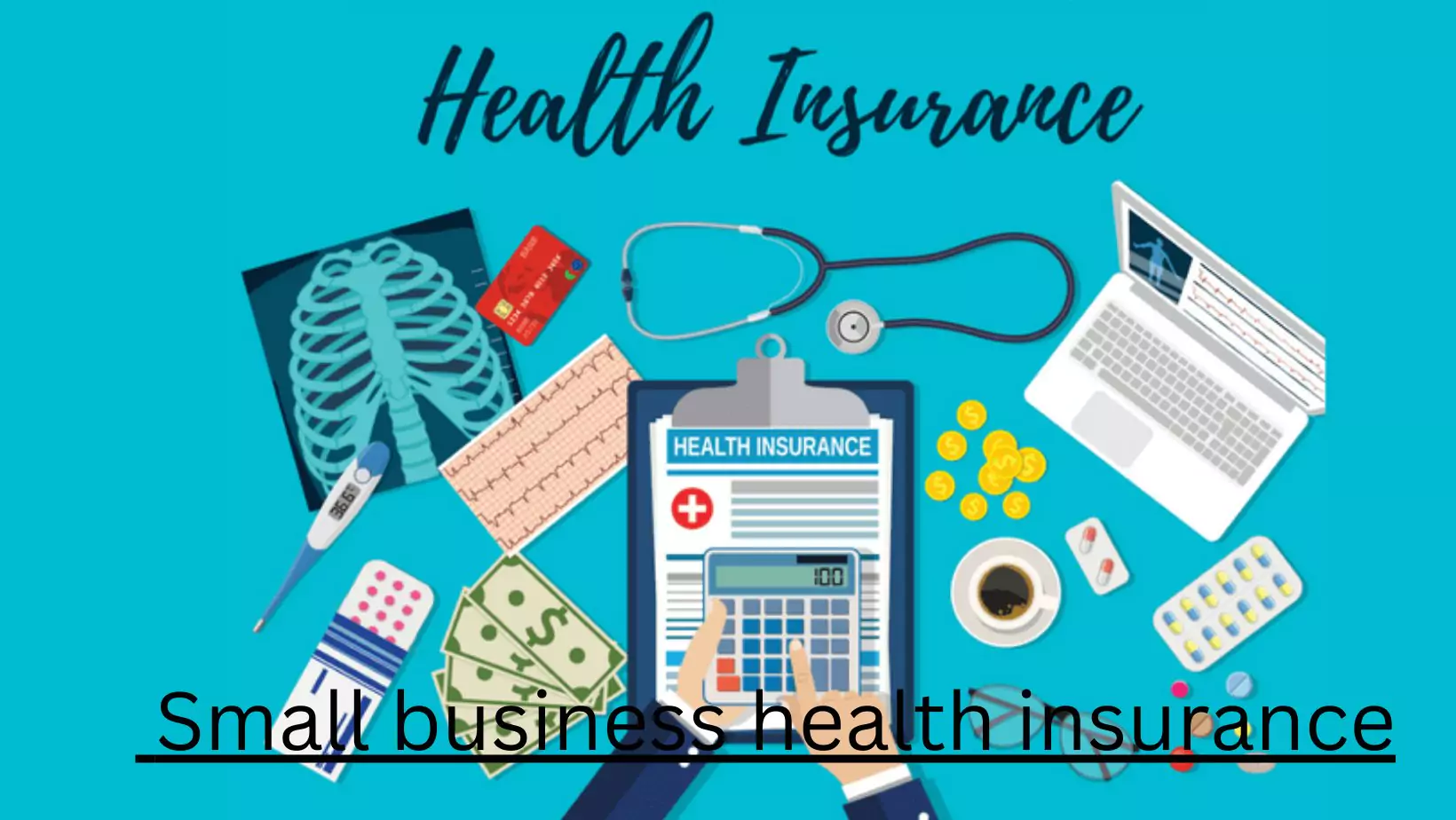 Small business health insurance