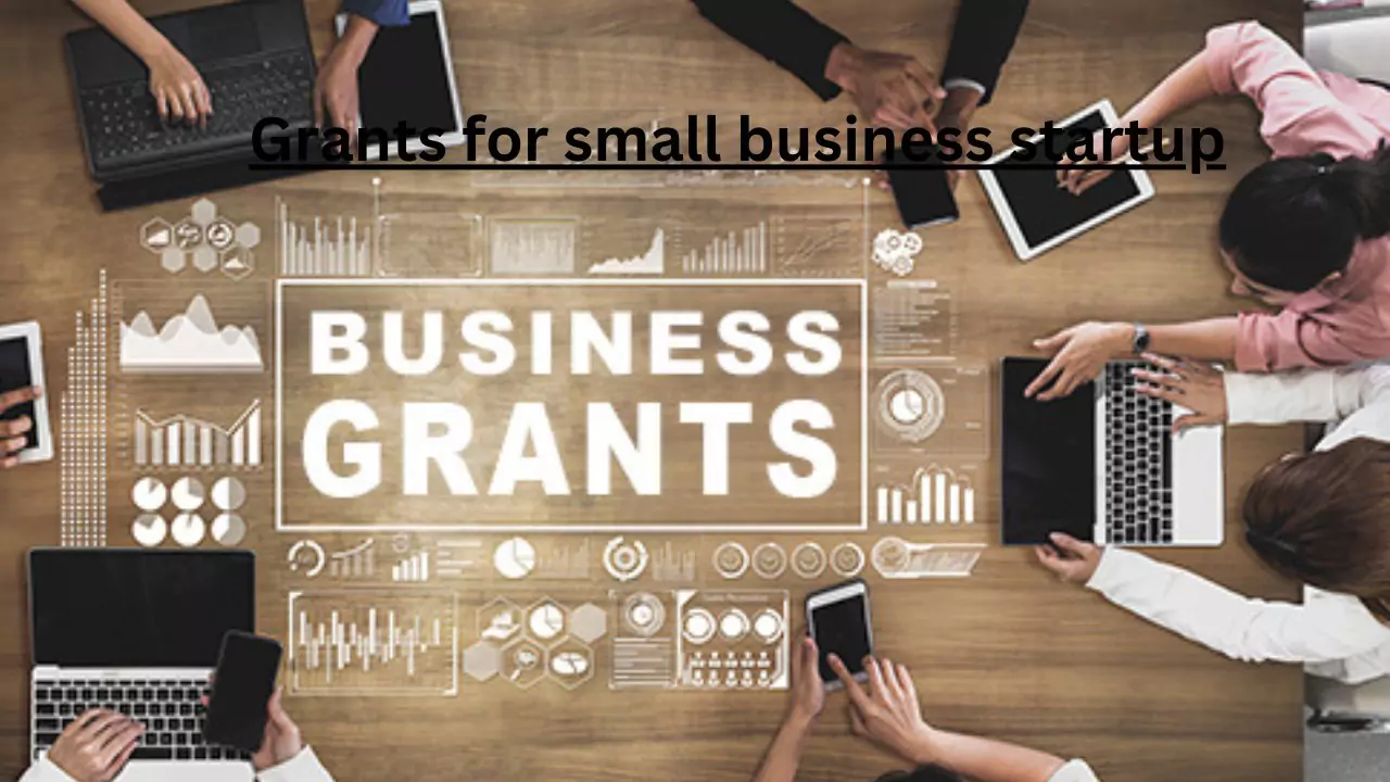 Grants for small business startup