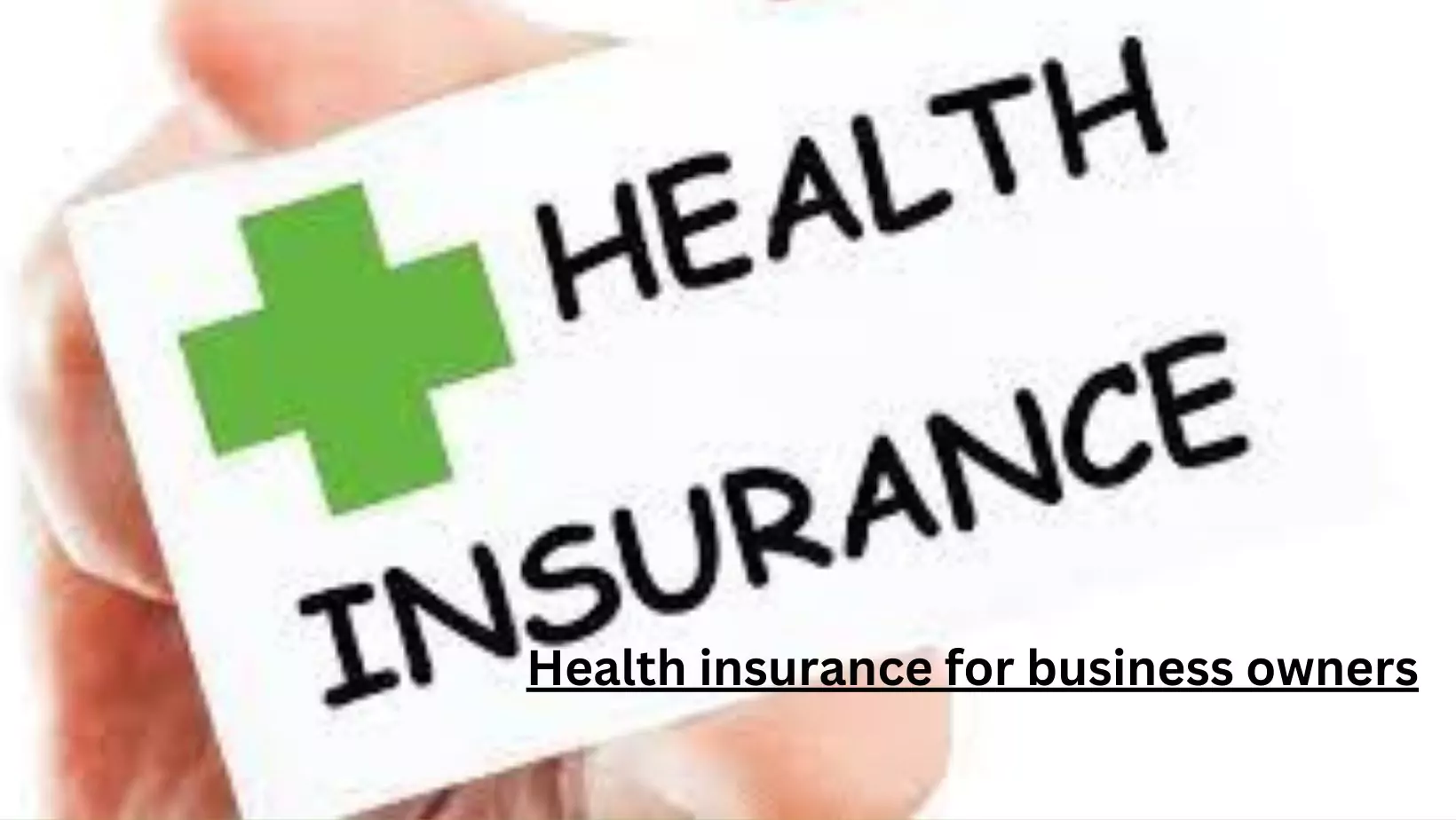 Health insurance for business owners