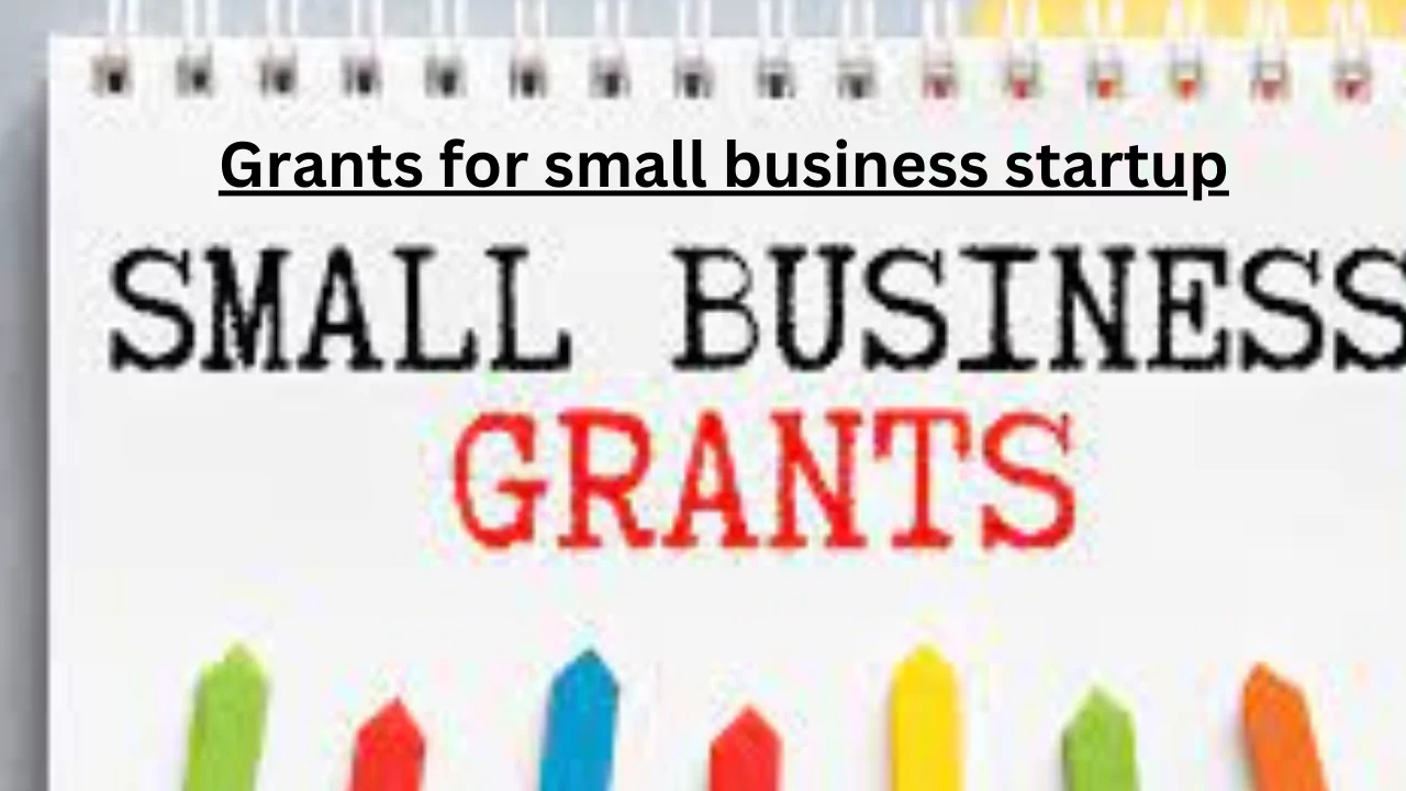 Grants for small business startup